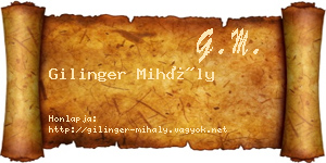 Gilinger Mihály névjegykártya